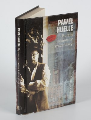 HUELLE Paul - I was lonely and happy [first edition 2002] [AUTOGRAPH].