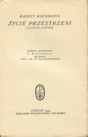 MAETERLINCK Maurice - La vita dello spazio [1929].