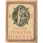 WILDE Oscar - Tragedia florencka [1922] [niesygnowana oprawa F.J. Radziszewskiego]]