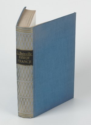 BAINVILLE Jacques - Dějiny Francie [1946] [nakladatelská vazba].
