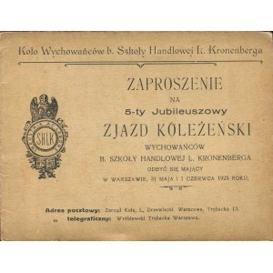 Invitation to the 5th Anniversary Collegiate Reunion of the Alumni of the B. L. Commercial School. Kronenberg [1925].