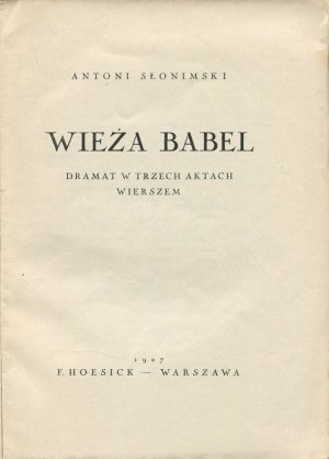 SŁONIMSKI Antoni - The Tower of Babel. Drama in three acts in verse [first edition 1927] [cover by Tadeusz Gronowski].