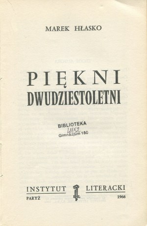 HŁASKO Marek - Piękni dwudziestoletni [first edition Paris 1966].