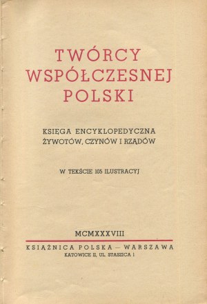 Twórcy współczesnej Polski. Encyklopedická kniha o živote, činoch a vládach [1938] [väzba podpísaná Piotrom Grzywom].