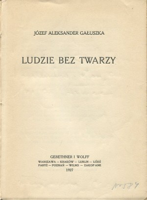 GAŁUSZKA Józef Aleksander - Ludzie bez twarzy [wydanie pierwsze 1927] [okł. Jerzy Fedkowicz]