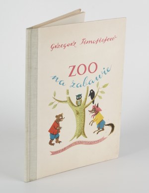 TIMOFIEJEW Grzegorz - Zoo na zabawie [wydanie pierwsze 1960] [il. Czesław Sadowski]