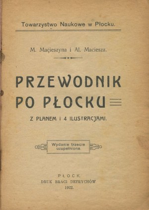 MACIESZYNA Maria, MACIESZA Aleksander - Sprievodca po Plocku [1922].