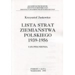JASIEWICZ Krzysztof - Lista strat ziemiaństwa polskiego 1939-1956 [komplet 2 tomów] [1995]