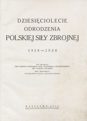 Dixième anniversaire de la renaissance des forces armées polonaises 1918-1928 [1928].