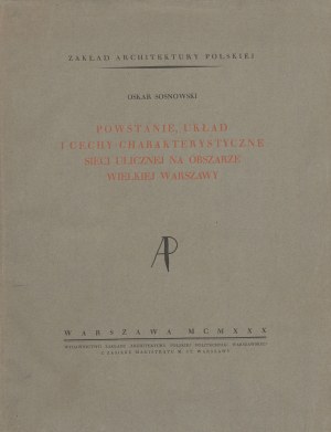 SOSNOWSKI Oskar - Vznik, usporiadanie a charakteristika uličnej siete na území Veľkej Varšavy [1930].