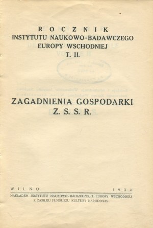 SWIANIEWCZ Stanisław, KRÓL Michał - Zagadnienia gospodarki Z.S.S.R. [Wilno 1934]