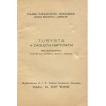 WOJNAR Józef [red.] - Turysta w zagłębiu naftowym. Krajoznawstwo, turystyka górska letnia i zimowa [1936]