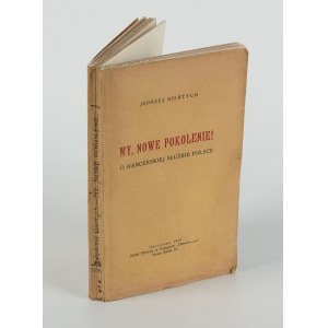 GIERTYCH Jędrzej - We, the new generation! On scouting service to Poland [first edition 1929].