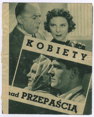 [cinema program] Women over the precipice [1938].