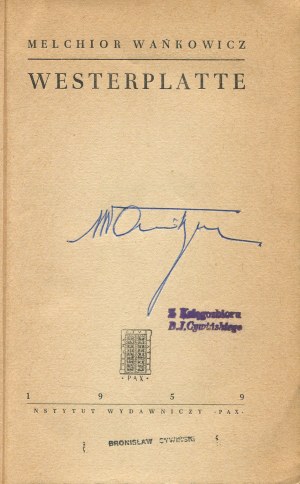 WAŃKOWICZ Melchior - Westerplatte [1959] [AUTOGRAF]