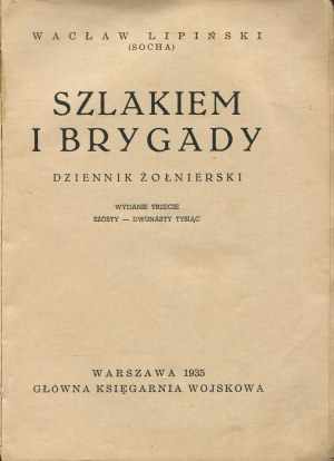 LIPIŃSKI Wacław - Szlakiem I Brygady. Diario di un soldato [1935].