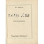 SKAŁKOWSKI Adam - Książę Józef [1913] [publisher's binding designed by Jan Bukowski].