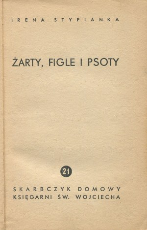 STYPIANKA Irena - Żarty, figle i psoty [1939]