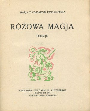 PAWLIKOWSKA Maria - Różowa magia. Gedichte [Erstausgabe 1924].
