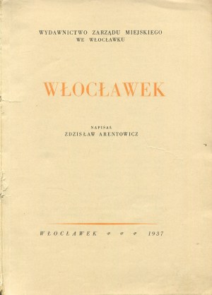 ARENTOWICZ Zdzislaw - Wloclawek [1937].