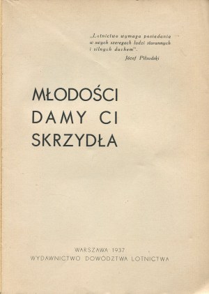 MAKUSZYŃSKI Kornel, WUJASTYK Stanislaw - Młodości damy Ci skrzydła [1937] [cover by Stanislaw Bobinski].