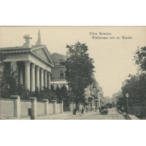 [Postcard] Vilnius. Zawalna street. Wallstrasse mit ev. Kirche [ca. 1915].