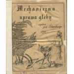 SIKORSKI Jan Feliks - Mechaniczna uprawa gleby [skrypt dla studentów 1894]