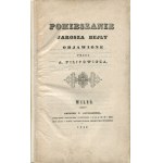 OLIZAR Gustaw - Pomieszanie Jarosza Bejły objawione przez A. Filipowicza [Wilno 1842]
