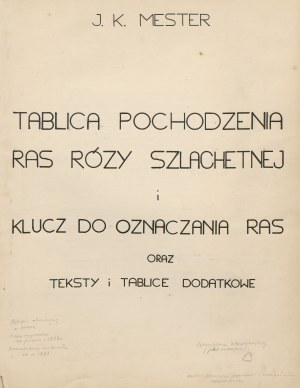[typescript] MESTER Jan Kazimierz - Table of origin of noble rose breeds and key to the designation of breeds and additional texts and tables [1936-1940].