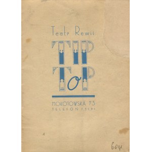 Teatr Rewii Tip-Top. Program rewii Kto kogo? [sierpień 1939] [Bodo, Ordonówna, Walter]