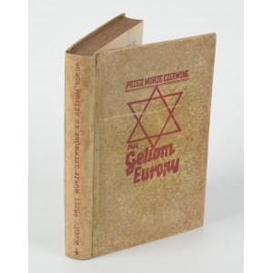 BOUQUET Władysław - Through the Red Sea to the Ghettos of Europe. The rise and history of the Jewish people [1942] [publisher's cover].