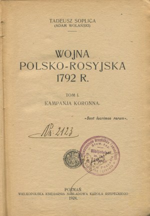 SOPLICA Tadeusz (alias WOLAŃSKI Adam) - poľsko-ruská vojna 1792. [1924]