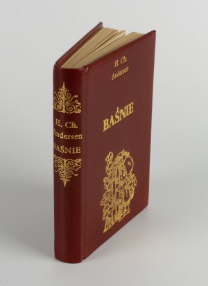 ANDERSEN H. (Hans Christian) - Baśnie. Compiled by C. Niewiadomska [1898].
