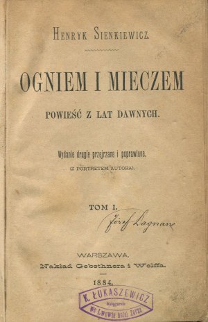 SIENKIEWICZ Henryk - Ogniem i mieczem. A Novel of the Past [second edition 1884].