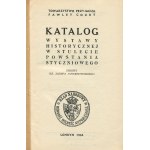Katalog wystawy historycznej w stulecie powstania styczniowego. Zbiory ks. Józefa Jarzębowskiego [Londyn 1964]