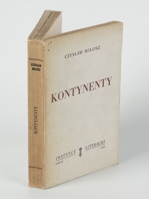 MIŁOSZ Czesław - Kontynenty [prima edizione Parigi 1958].