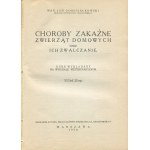 GORDZIAŁKOWSKI Jan - Infectious diseases of domestic animals and their control. Course taught at the veterinary faculty [1929-1930].