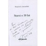 JARUZELSKI Wojciech - Starsi o 30 lat [2011] [AUTOGRAF I DEDYKACJA]