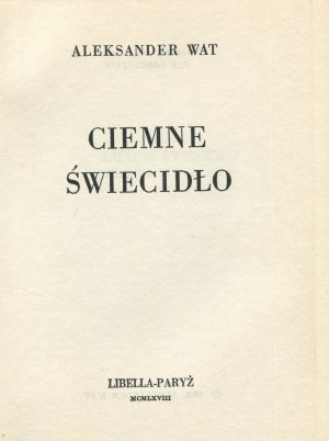 WAT Alexander - Ciemne świecidło. Poèmes de 1963-67 [première édition 1968] [couverture par Jan Lebenstein].