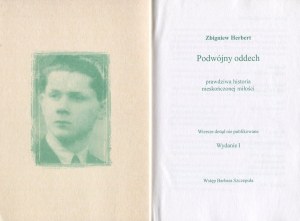 HERBERT Zbigniew - Double Breath. The true story of infinite love [first edition 1999].