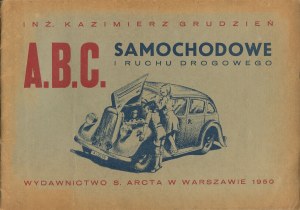 [Automotive] GRUDZIEŃ Kazimierz - A.B.C. automotive and traffic [1950].