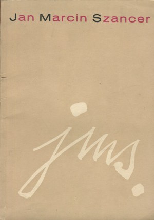 SZANCER Jan Marcin - Drawings, illustrations, scenography from 1945-1965. exhibition catalog [AUTOGRAPH].