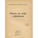 RYBAKOWSKI Władysław - Wszyscy do walki z pijaństwem [1931] [il. Wacław Lipiński]