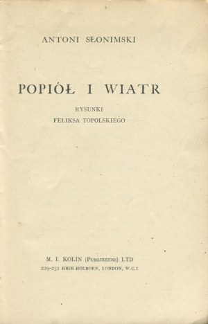 SŁONIMSKI Antoni - Popiół i wiatr [první vydání Londýn 1942] [il. Feliks Topolski].