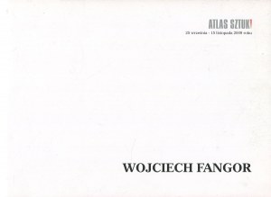 FANGOR Wojciech - Katalog wystawy [2009]