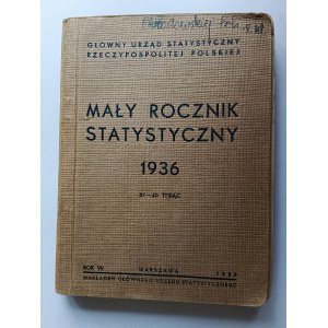GŁÓWNY URZĄD STATYSTYCZNY RZECZYPOSPOLITEJ POLSKIEJ, MAŁY ROCZNIK STATYSTYCZNY 1936 R