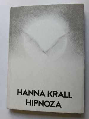 HANNA KRALL, HYPNOSIS, ALFA PUBLISHERS, WARSAW 1989