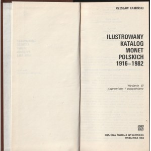 KAMIŃSKI Czesław. Ilustrowany katalog monet polskich 1916-1982.