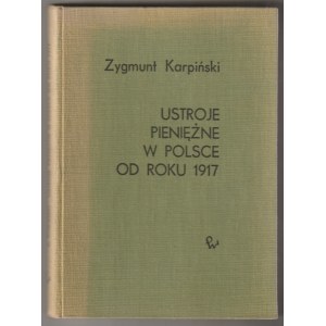 KARPIŃSKI Zygmunt. Měnové systémy v Polsku od roku 1917.