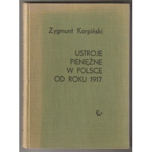 KARPIŃSKI Zygmunt. I sistemi monetari in Polonia dal 1917.